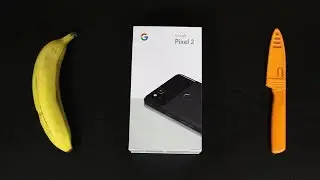 Google pixel 2 - Unboxing, No Review & Banana