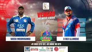 VASCO MOORKKANAD vs D-REX ILLIKKODE  || VPL || SEASON 10 || DAY - 2