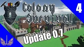 Colony Survival - Update 0.7 - Singleplayer Showcase - Episode 4