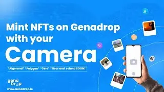 Genadrop: Mint NFTs on Polygon w/ Your Camera