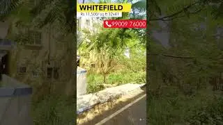 🔥Site Plot for sale in Whitefield Bangalore #house #home #karnataka #houseforsale #homeforsale