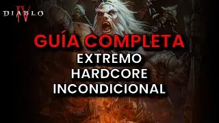 Guía completa de MODO HARDCORE de Diablo 4 | INCONDICIONAL | EXTREMO👈