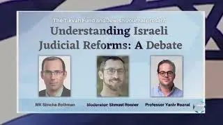 Understanding Israeli Judicial Reforms