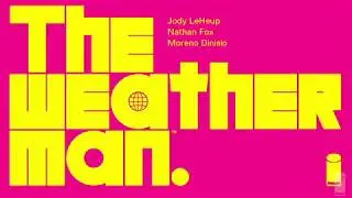 THE WEATHERMAN VOL. 2 #1 by Jody LeHeup & Nathan Fox, Comics Trailer | Image Comics