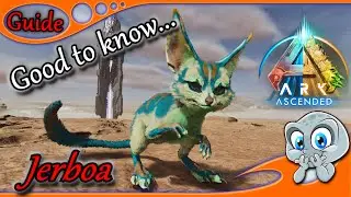 ARK ASA 🛠️Guide🛠️ - Jerboa*nisch f&uuml;r Anf&auml;nger - Alle seine Geheimnisse