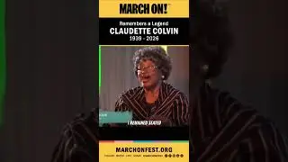 March On! honors the life and legacy of Ms. Claudette Colvin
