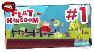 Flat Kingdom - Part 1 - Circles , Squares and Triangles ! Saving 2D World !