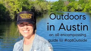 Outdoorsy Activities in Austin! [updated May '24]