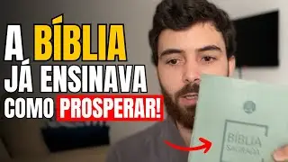 BÍBLIA SEMPRE TE ENSINOU COMO PROSPERAR VOCÊ SÓ NÃO PERCEBEU! (não ignore isso)