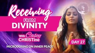 Receptivity : Day 27: 30 Days of microdosing Inner peace meditations