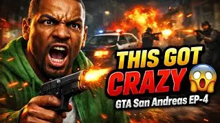 EP-4: CJ Goes WILD 😱 | GTA San Andreas