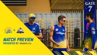 Chennai Super Kings Vs Gujarat Titans - Match Preview | Taking on the titans