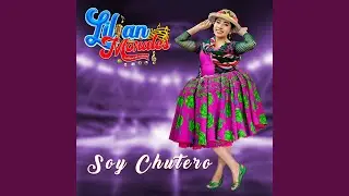 Soy Chutero