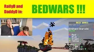 Fighting For Our Beds!!! RaifyD and DaddyD have a crazy and zany time with Minecraft&rsquo;s Bedwars!