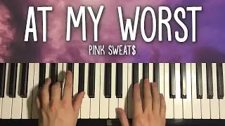 How To Play - Pink Sweat$ - At My Worst (Piano Tutorial Lesson)