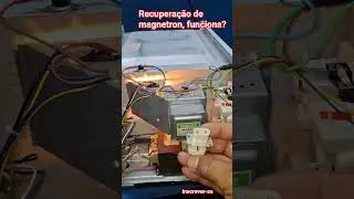 Recupera&ccedil;&atilde;o do magnetron. forno micro-ondas eletrolux. # shorts.
