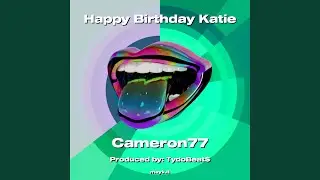 Happy Birthday Katie