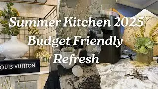 New! Summer Kitchen Refresh 2025|Budget Friendly Decorating Ideas#kitchen#cabinets#diy