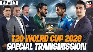 T20 World Cup 2026 -  Pak vs Ind Clash || Special Transmission | 14th Feb 2026 || ARY News (Part 1)