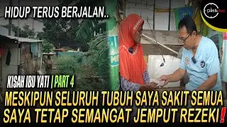 Kisah Ibu Yati: Sakit Tak Menghentikan Langkahnya Menjemput Rezeki