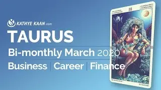 TAURUS MARCH 2020 Bi-MONTHLY🍀🍀 BUSINESS CAREER WEALTH TAROT READING 💫☸️HOROSCOPE🌈💫🌟BY KATHYE KAAN