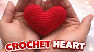 Just 30 min. Easy Crochet Heart Tutorial | Perfect for Beginners ❤️ |Valentine's day Project 💕