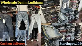 Best Wholesale Denim Jeans Manufacturing Ludhiana/ Wholesale Jeans Market Ludhiana Starting rs.150