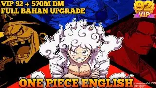 One Piece English VIP 92+ -570M DM - Full Bahan Upgrade Hero