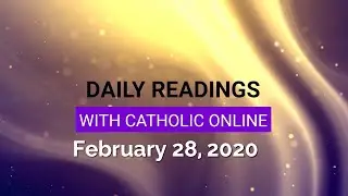 Daily Reading for Friday, February 28th, 2020 HD