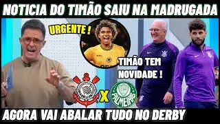 Saiu Na Madruga! NOTICIA QUE MUDA TUDO NO CORINTHIANS PARA O CLASSICO CONTRA O PALMEIRAS corinthians