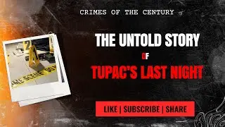 The Untold Story of Tupac&rsquo;s Last Night &mdash; And the Evidence Hidden for Decades