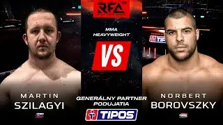 Martin SZILAGYI VS Norbert BOROVSZKY (MMA) | RFA 26 KO&Scaron;ICE