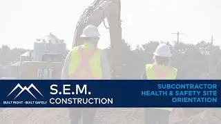 SEM Site Orientation Video