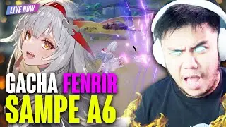 GACHA 20JUTA FENRIR SAMPE A6 MATRIX A3 RATA! - Tower Of Fantasy