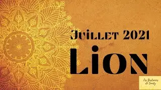 Astro Lion ♌ Juillet 2021 #tiragedecarte #astrolion