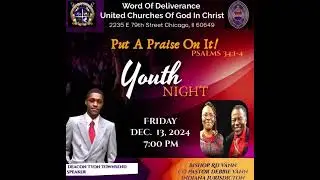 Join us for our Youth Service at Words of Deliverance UCOGIC