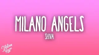 Shiva - Milano Angels