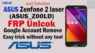 ASUS Zenfone 2 | Laser ZOOLD | FRP Bypass | Easy Way | Just Solution