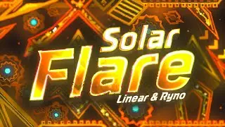 Solar Flare 100% By Linear & Rynoxious (Extreme Demon)