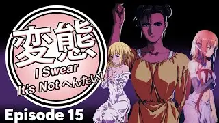 I Swear It&rsquo;s Not Hentai! Episode 15: Random Anime Chaos, Frieren &ldquo;Bad Art,&rdquo; and One Frame Man Sucks!