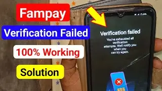 Fampay Verification Failed Problem Solved | fampay verify you're account problem 