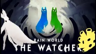 Two Idiots Play THE WATCHER | Rain World Watcher