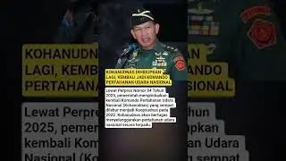 KOHANUDNAS DIHIDUPKAN LAGI, KEMBALI JADI KOMANDO PERTAHANAN UDARA NASIONAL