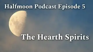 Духи домашнего очага: история прощения &mdash; 5-й эпизод подкаста Halfmoon.