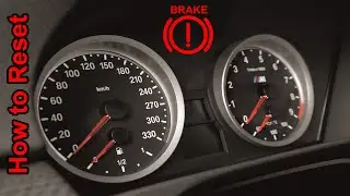 How to Reset Brake Pad Light on BMW E90 E91 E92 E93