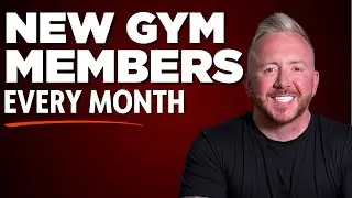 How To Get More Gym Members (2025)