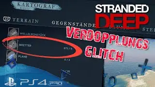 Stranded Deep PS4 🌴 Verdopplung&acute;s - Glitch