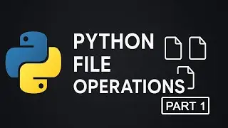 Python File Operations Part - 1: File Reading