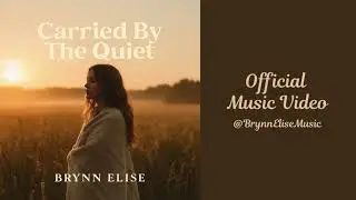 Carried By The Quiet &ndash; A Peaceful Christian Folk Song About God&rsquo;s Presence in Stillness