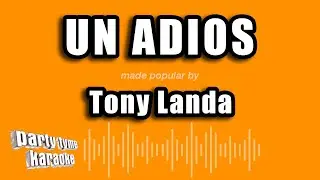Tony Landa - Un Adios (Versión Karaoke)